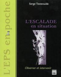 L'escalade en situation