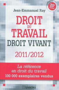 Droit du travail, droit vivant 2011-2012