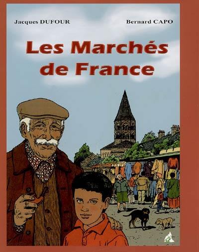 Les marchés de France : de Félix à Sébastien