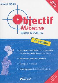 Objectif médecine : réussir sa PACES