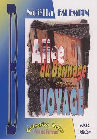 Alice au Borinage et du... voyage