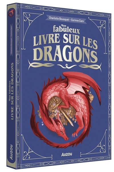 Mon fabuleux livre sur les dragons