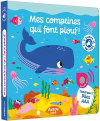 Mes comptines qui font plouf !