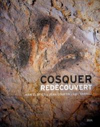 Cosquer redécouvert