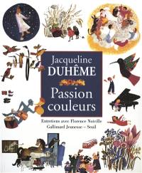 Passion couleurs : entretiens avec Florence Noiville