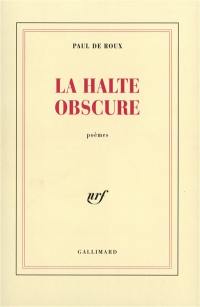 La halte obscure