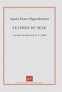 Le Choix du sexe : à propos des théories de R. J. Stoller