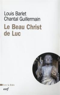 Le beau Christ de Luc