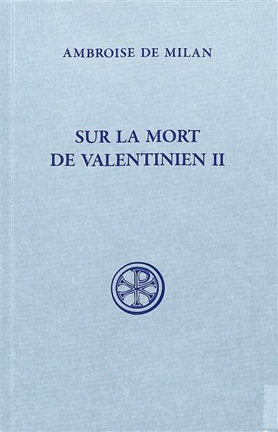 Sur la mort de Valentinien II