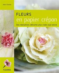 Fleurs en papier crépon : des réalisations délicates plus vraies que nature