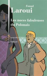 Les noces fabuleuses du Polonais