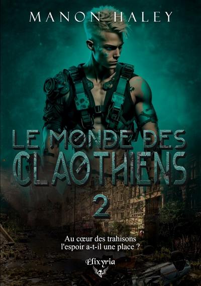 Le monde des Claothiens : 2 1