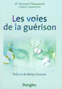 Les voies de la guérison