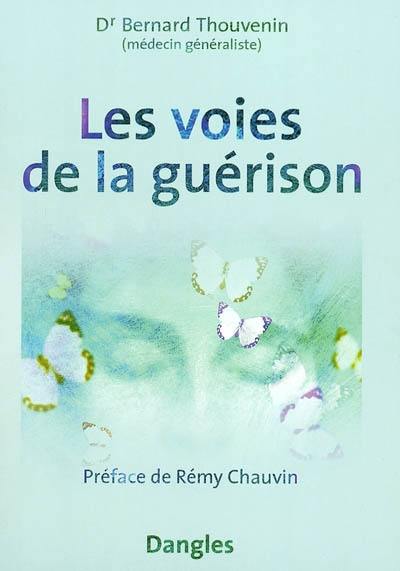 Les voies de la guérison