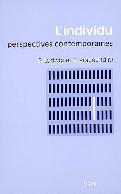 L'individu : perspectives contemporaines