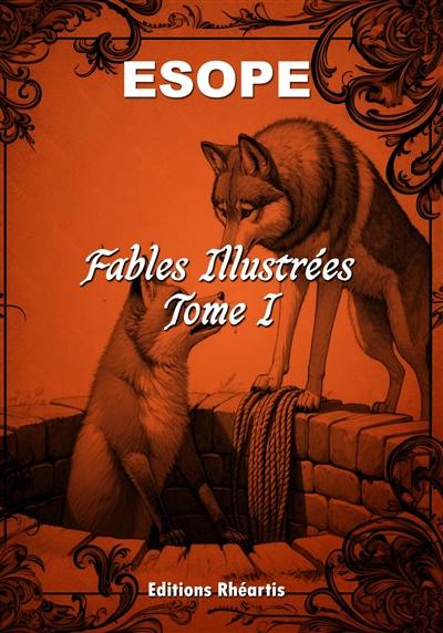 Fables illustrées. Vol. 1