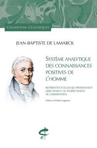 Système analytique des connaissances positives de l'homme : restreintes à celles qui proviennent directement ou indirectement de l'observation