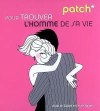 Patch pour trouver l'homme de sa vie