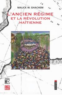 L'Ancien Régime et la révolution haïtienne