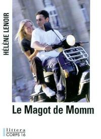 Le magot de Momm