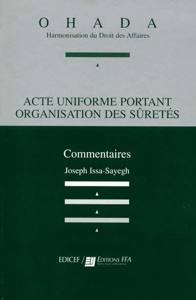 Acte uniforme portant organisation des sûretés