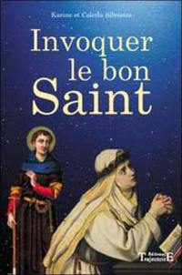 Invoquer le bon saint