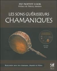 Les sons guérisseurs chamaniques : rencontre avec les chamans, Jhankri et Néles