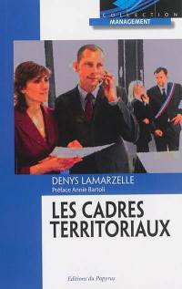 Les cadres territoriaux