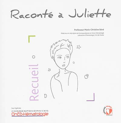 Raconté à Juliette