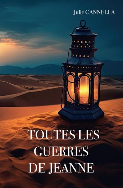 Toutes les guerres de Jeanne