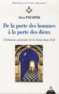 De la porte des hommes à la porte des dieux : cérémonie solsticiale de la Saint-Jean d'été