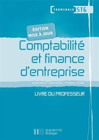 Comptabilité et finance d'entreprise terminale STG : livre du professeur