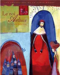 Le roi Arthur