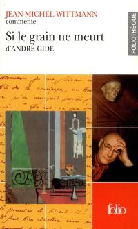 Si le grain ne meurt, d'André Gide