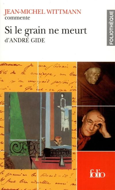 Si le grain ne meurt, d'André Gide