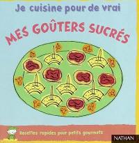 Mes goûters sucrés : recettes rapides pour petits gourmets