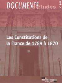 Les Constitutions de la France de 1789 à 1870