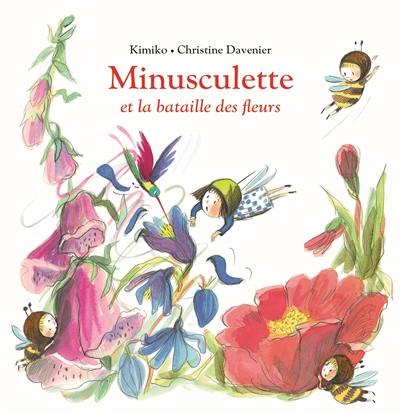 Minusculette. Minusculette et la bataille des fleurs