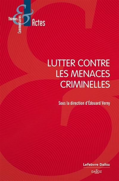 Lutter contre les menaces criminelles