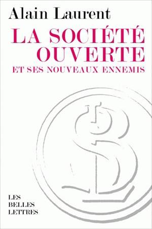 La société ouverte et ses nouveaux ennemis