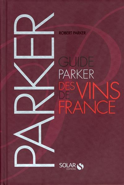 Guide Parker des vins de France