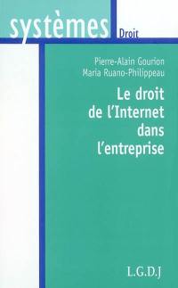 Le droit de l'Internet dans l'entreprise