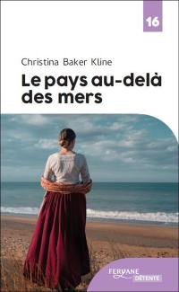 Le pays au-delà des mers