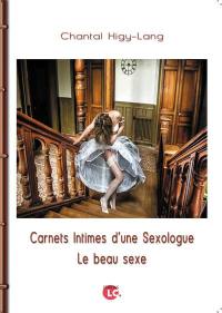 Carnets intimes d'une sexologue : le beau sexe