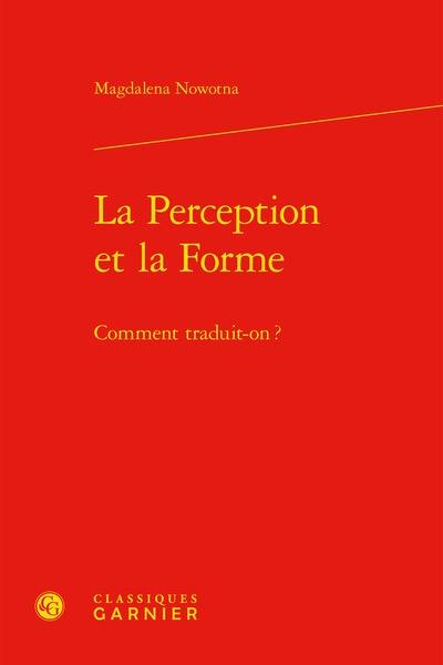 La perception et la forme : comment traduit-on ?