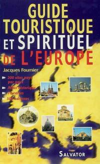 Guide touristique et spirituel de l'Europe