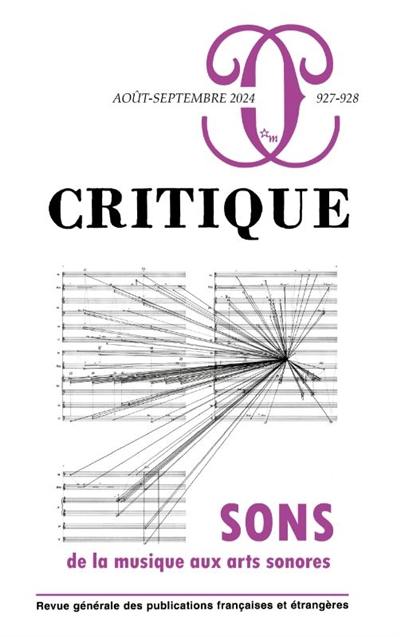 Critique, n° 927-928. Sons : de la musique aux arts sonores