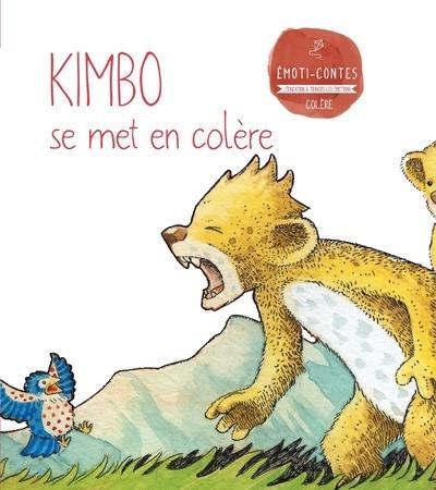 Kimbo se met en colère : colère