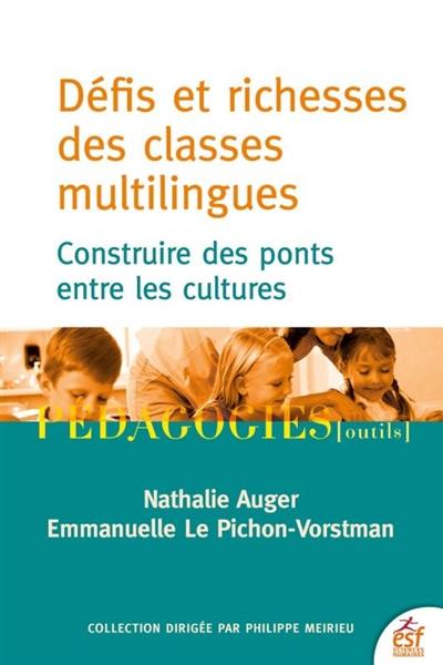 Défis et richesses des classes multilingues : construire des ponts entre les cultures