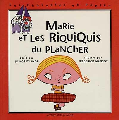 Marie et les riquiquis du plancher